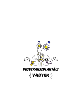 Vesetranszplantált vagyok minta fehér pólón