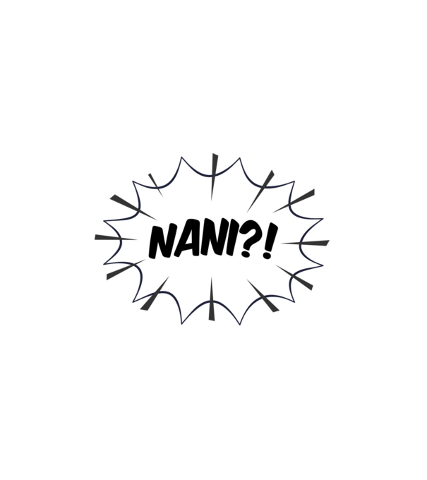 NANI?! - Hogy mi van?! minta fehér pólón