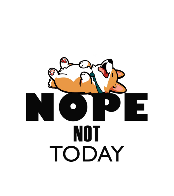 Nope, not today corgi minta fehér pólón
