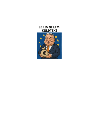 EU-s pénzek eltüntetője minta fehér pólón
