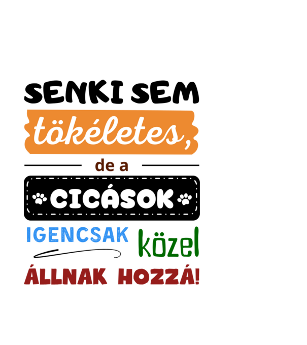 Senki sem tökéletes, de a cicások igencsak közel állnak hozzá minta világoskék pólón