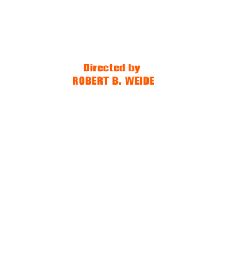 Directed by ROBERT B. WEIDE (színezhető) minta fekete pólón