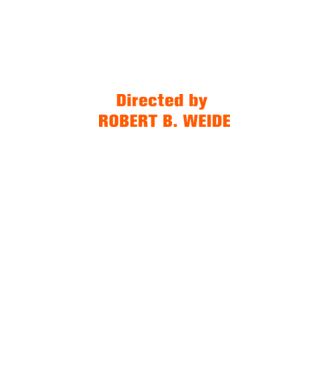 Directed by ROBERT B. WEIDE (színezhető) minta khaki pólón