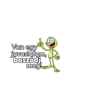Van egy javalaslatom! minta fekete pólón