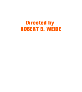 Directed by ROBERT B. WEIDE (színezhető) minta fekete pólón
