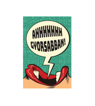 AHHHHH GYORSABBAN minta fehér pólón