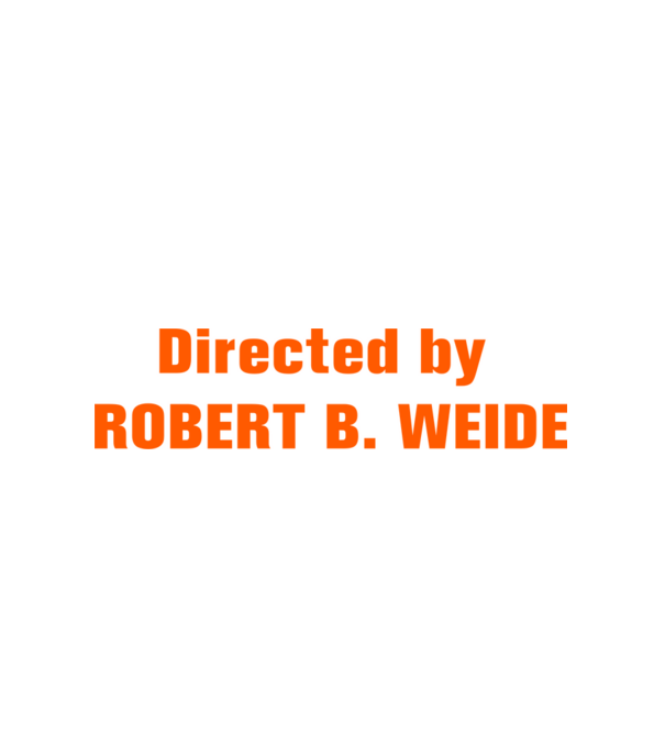 Directed by ROBERT B. WEIDE (színezhető) minta fehér pólón