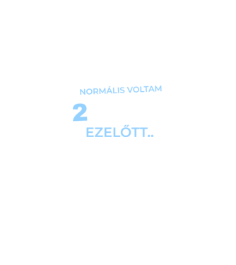 Esküszöm normális voltam minta fekete pólón