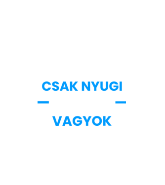 Csak nyugi pultos vagyok minta fehér pólón