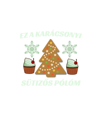 Karácsonyi sütizős minta fehér pólón