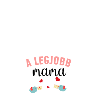 Legjobb mama minta fehér pólón