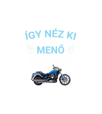 Menő Motoros minta fehér pólón