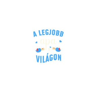 Legjobb apa a világon minta királykék pólón