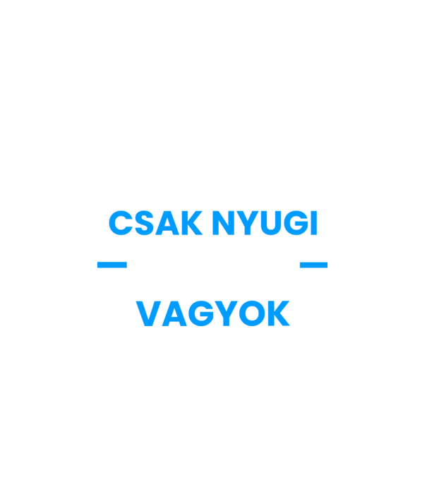 Csak nyugi pultos vagyok minta fehér pólón