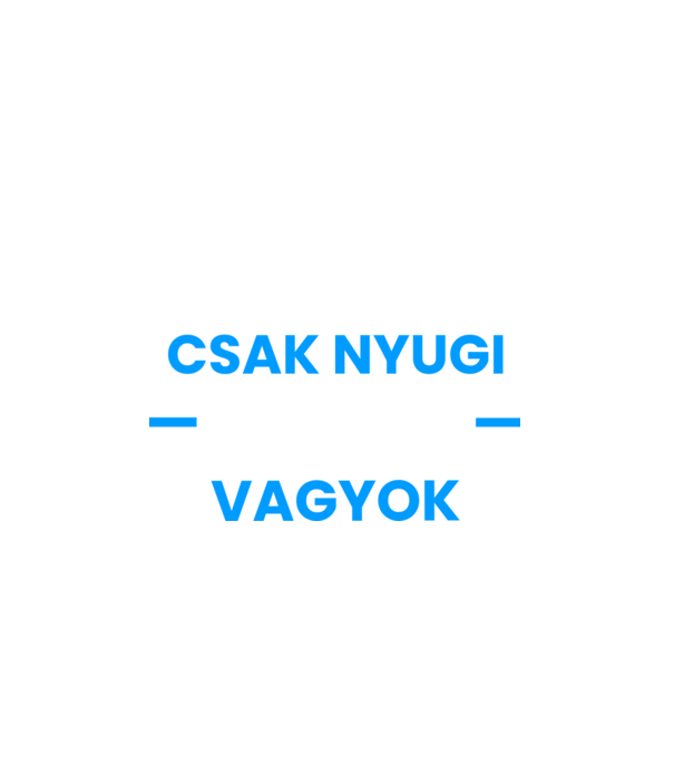 Csak nyugi szakács vagyok minta fehér pólón