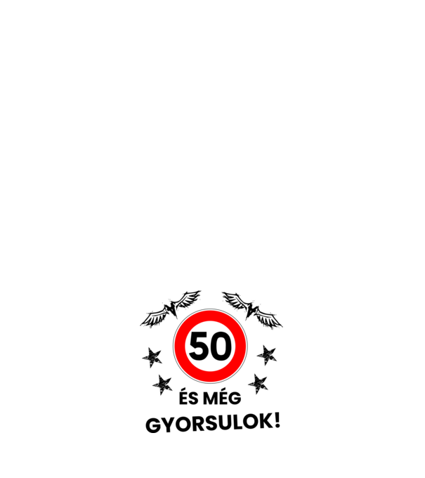 50 és még gyorsulok minta világos rózsaszín pólón