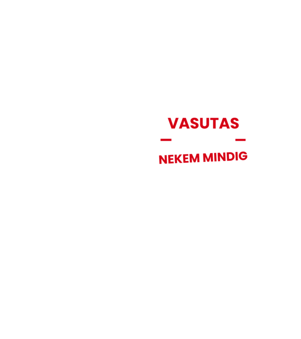 Vasutas vagyok mindig igazam van minta neonsárga pólón