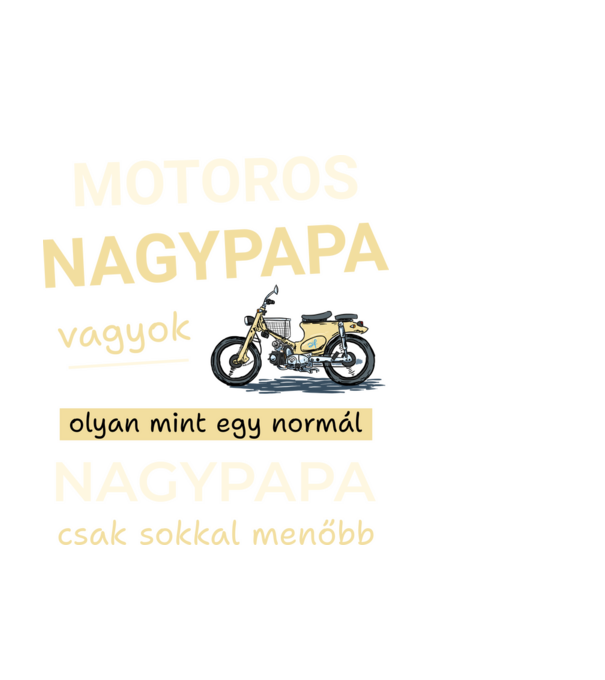 Motoros Nagypapa Vagyok minta fekete pólón