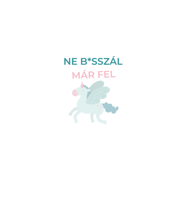 Ne b*sszál már fel minta fehér/piros pólón