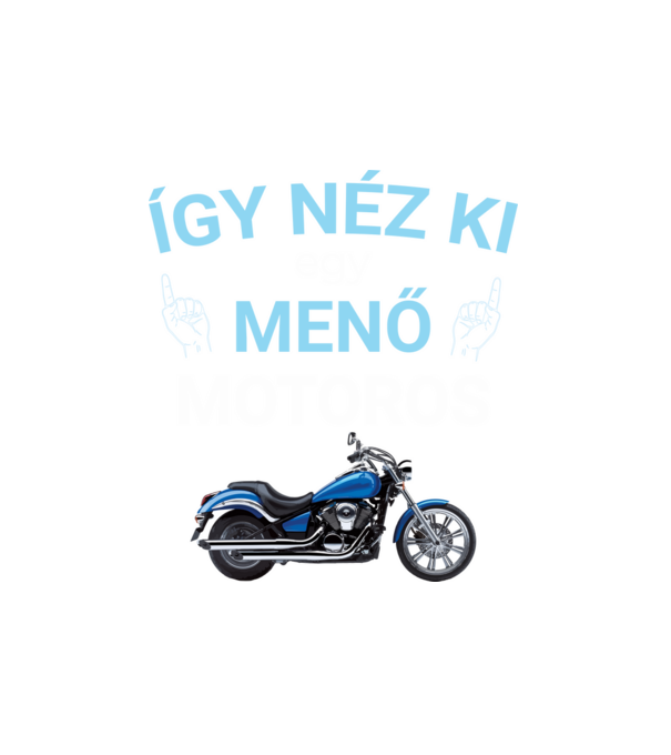 Menő Motoros minta fehér pólón
