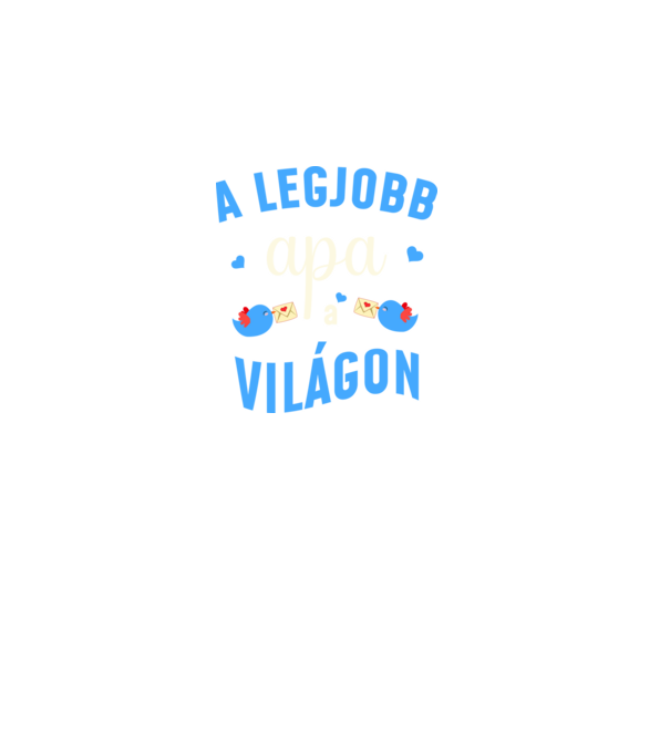 Legjobb apa a világon minta fekete pólón