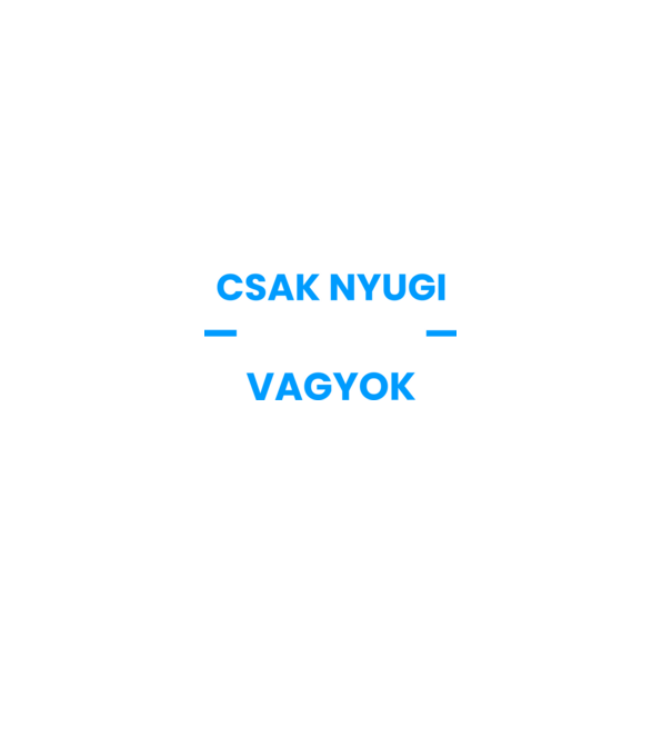 Csak nyugi pultos vagyok minta fekete pólón
