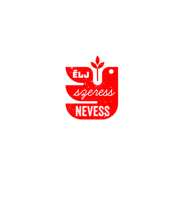 Élj! Szeress! Nevess! minta fehér pólón