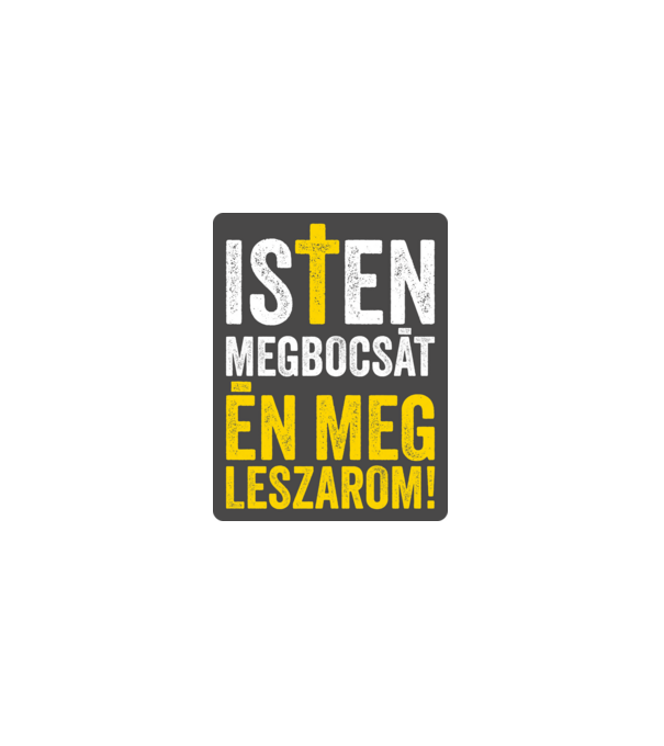 Én meg leszarom minta fehér pólón
