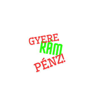 gyere pénz (2) minta fehér pólón