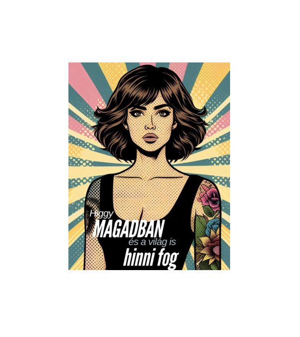 Higgy magadban minta fehér pólón