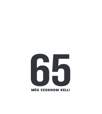 65 - még szoknom kell minta fehér pólón