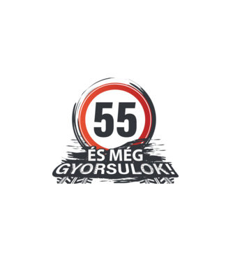 55-ös tábla - És még gyorsulok minta fehér pólón