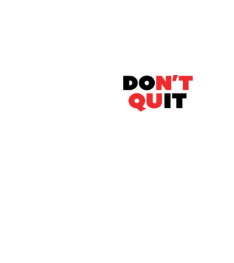 Don't quit - Ne add fel minta neonsárga pólón