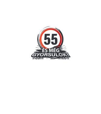 55-ös tábla - És még gyorsulok minta fehér pólón