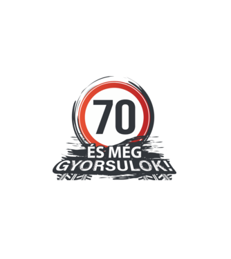 70-es tábla - És még gyorsulok minta fehér pólón