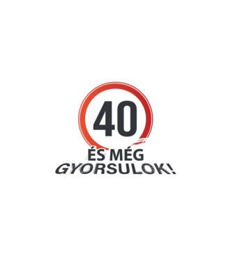 40-es tábla - És még gyorsulok - fehér minta fehér pólón