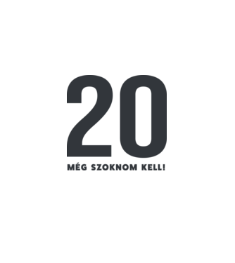 20 - még szoknom kell minta fehér pólón