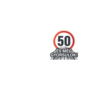 50-es tábla - És még gyorsulok 2 minta neonsárga pólón