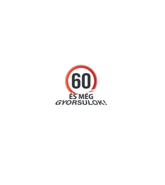 60-as tábla - És még gyorsulok - fehér minta farmerkék pólón