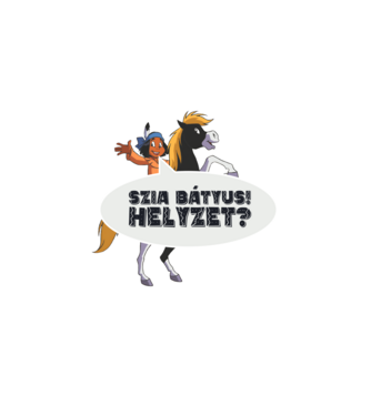 Szia bátyus! Helyzet? minta fekete pólón