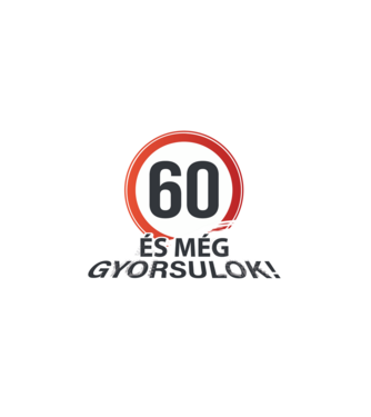 60-as tábla - És még gyorsulok - fehér minta fehér pólón