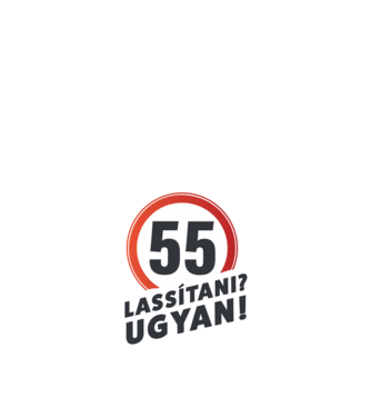 55-ös tábla: lassítani? - fehér minta fekete pólón
