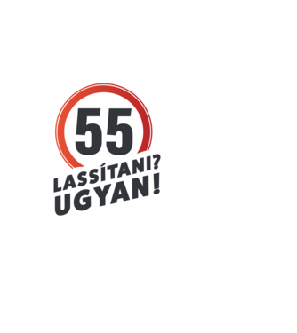 55-ös tábla: lassítani? - fehér minta fekete pólón