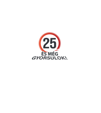 25-ös tábla - És még gyorsulok - fehér minta fekete pólón