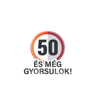 50-es tábla - És még gyorsulok - fehér minta fehér pólón