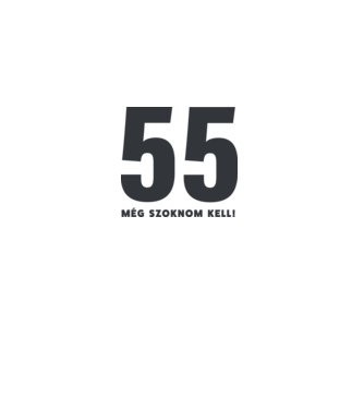 55 - még szoknom kell minta fehér pólón