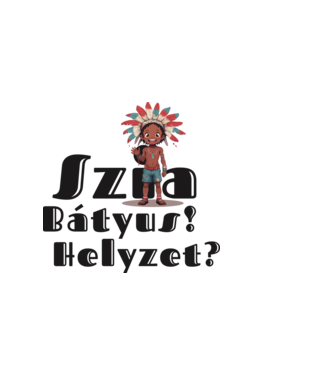 Szia bátyus! Helyzet? - integető indián minta világos rózsaszín pólón