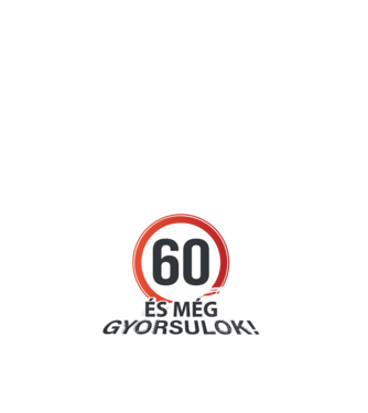 60-as tábla - És még gyorsulok - fehér minta fehér pólón
