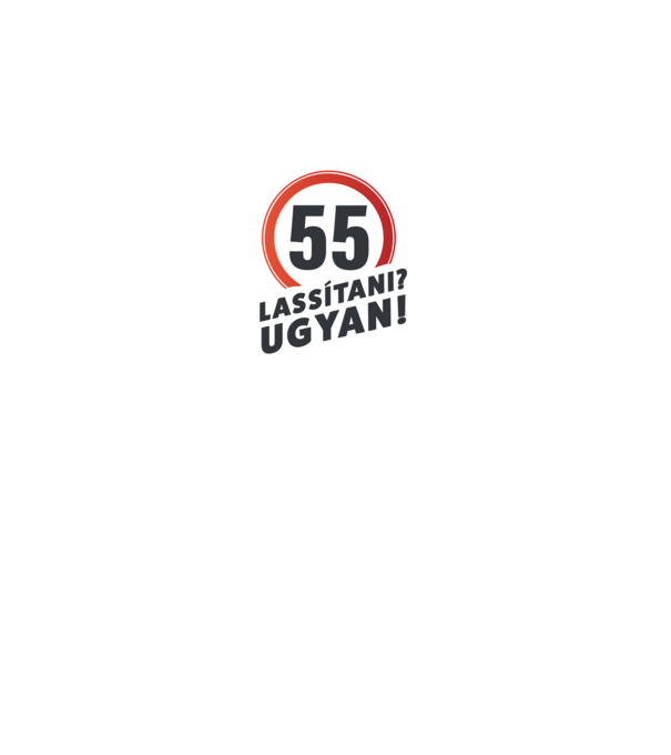 55-ös tábla: lassítani? - fehér minta fekete pólón