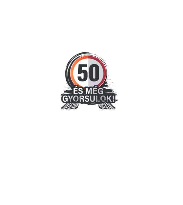 50-es tábla - És még gyorsulok! minta szürke pólón